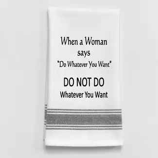 BB-W-133 When a woman says do whatever you want..