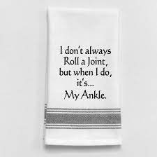 I don't always Roll a Joint... Kitchen Towel