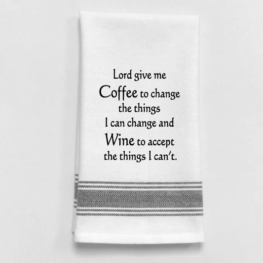 Lord give me Coffee to change... Kitchen Towel