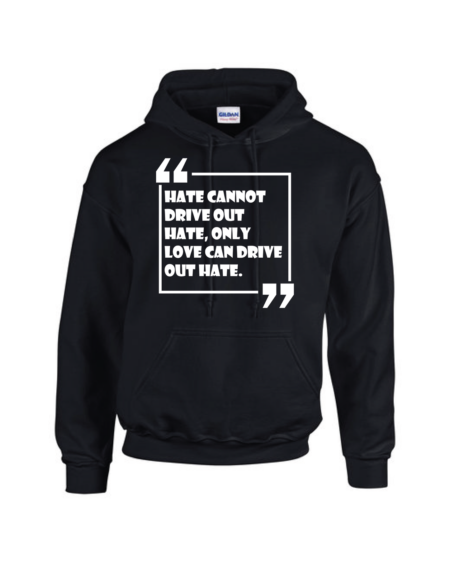 Hate Quote Hoodie