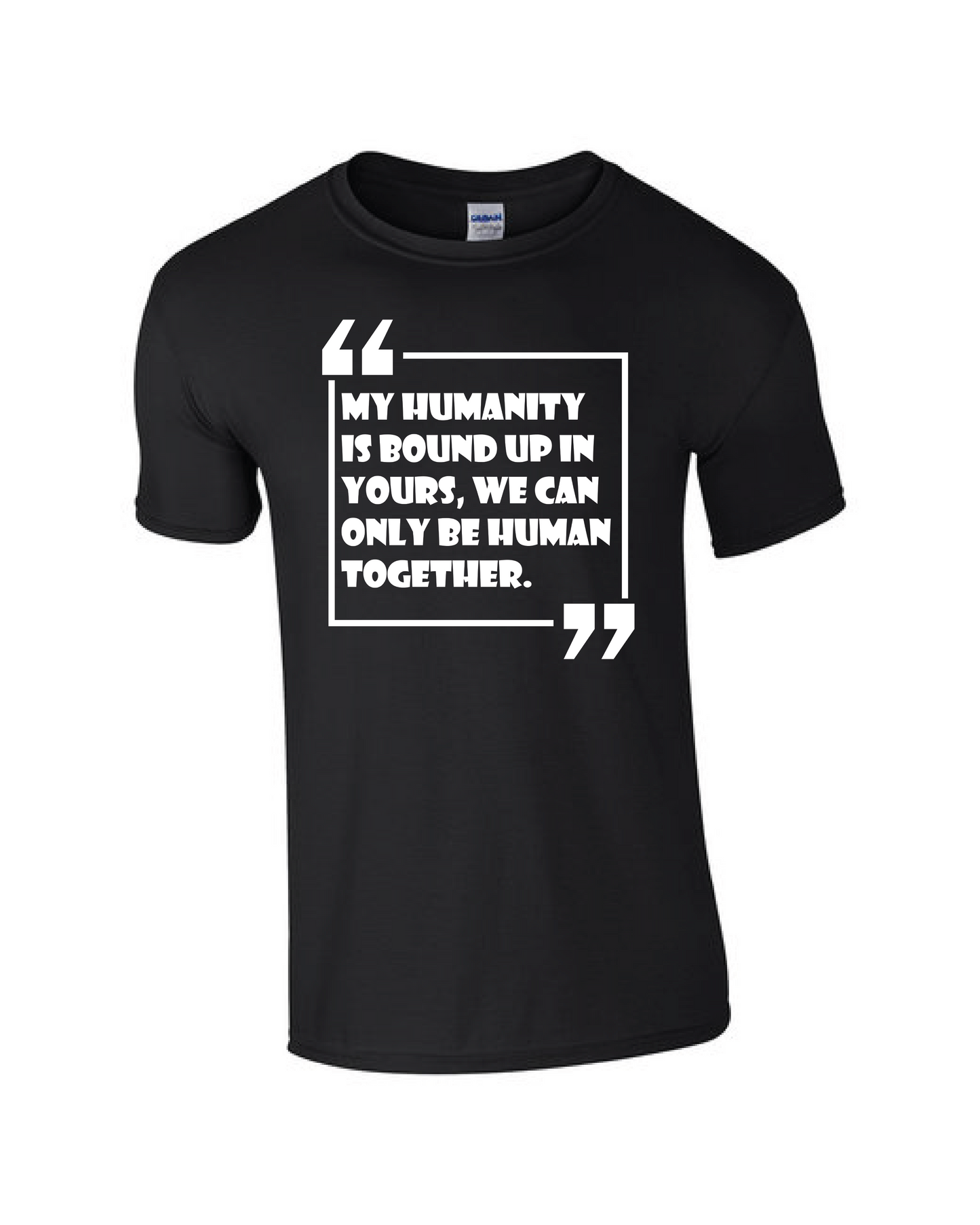Humanity Quote Tee